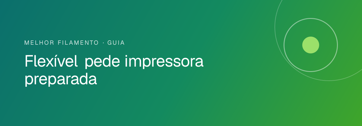 Flexível pede impressora preparada