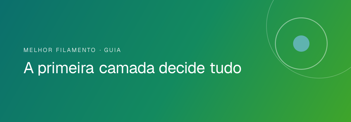 A primeira camada decide tudo